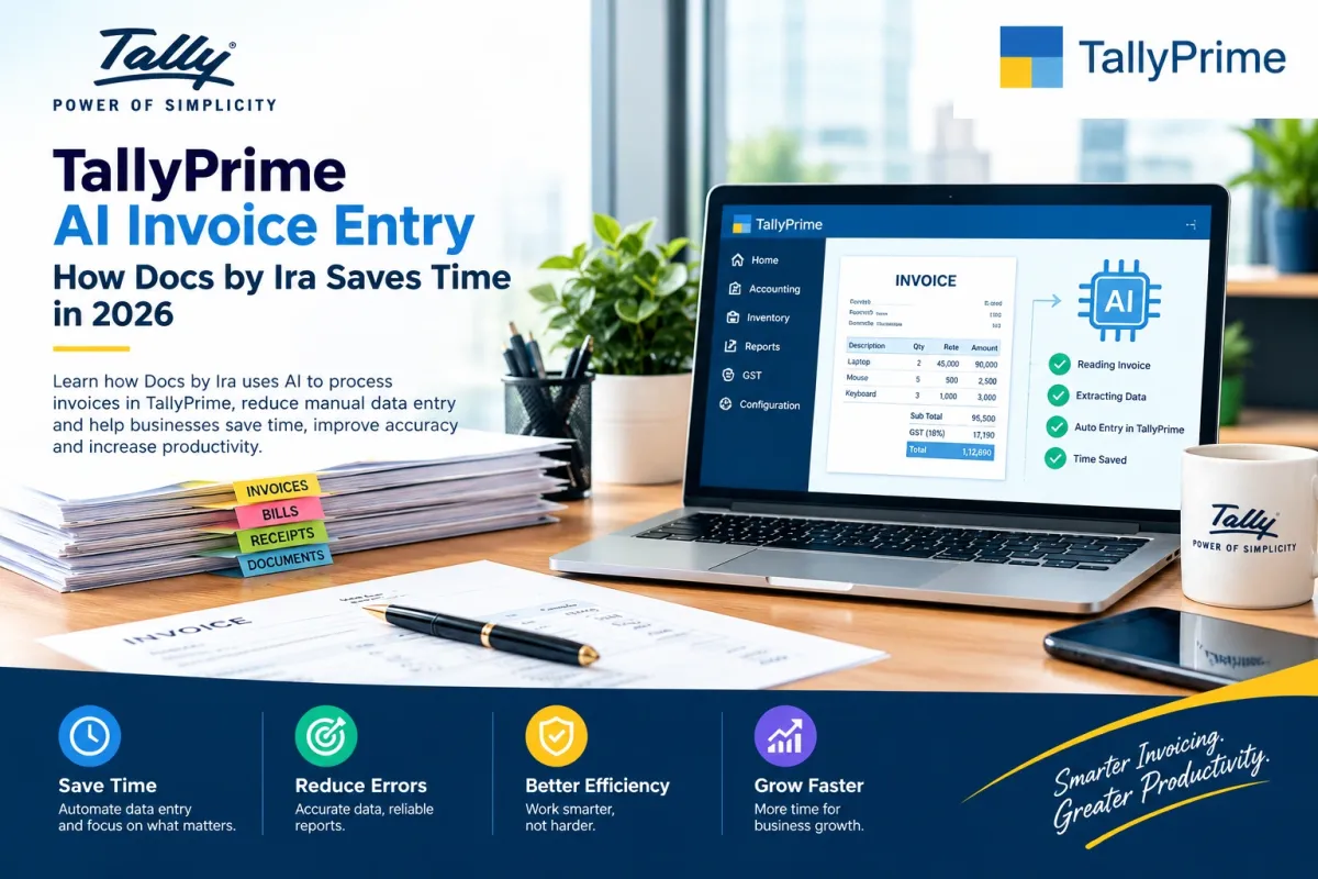 TallyPrime AI Invoice Entry: How Docs by Ira Saves Time in 2026