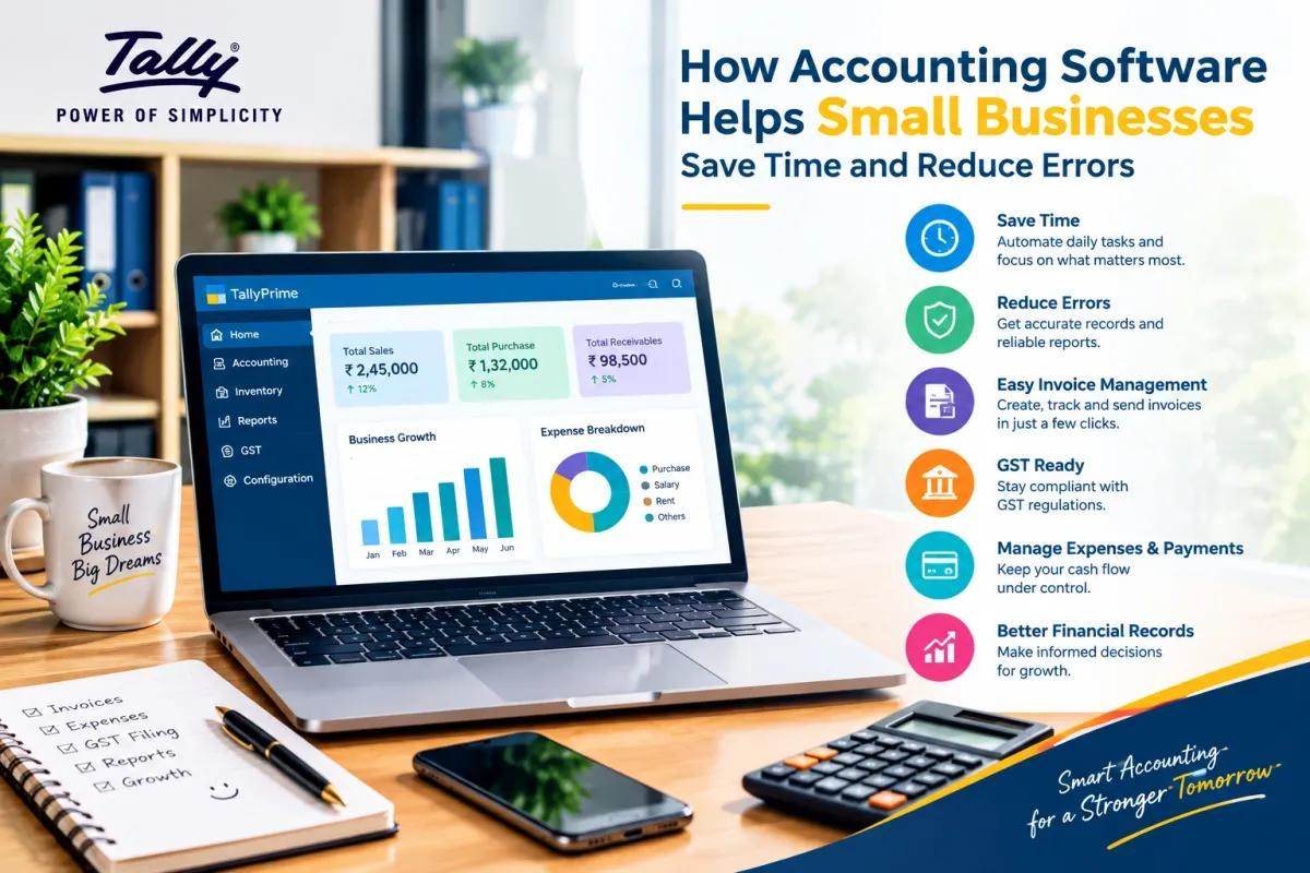 How Accounting Software Helps Small Businesses Save Time and Reduce Errors
